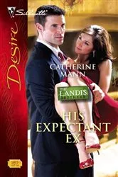 Book cover of His Expectant Ex by Catherine Mann