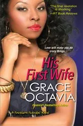 Book cover of His First Wife by Grace Octavia