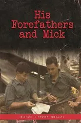 Book cover of His Forefathers and Mick by Michael G Kramer