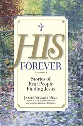 Book cover of His Forever by James Stuart Bell