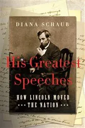 Book cover of His Greatest Speeches by Diana Schaub