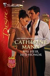 Book cover of His Heir, Her Honor by Catherine Mann