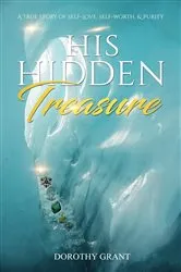 Book cover of HIS HIDDEN TREASURE by DOROTHY GRANT