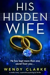 Book cover of His Hidden Wife by Wendy Clarke