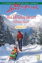 Book cover of His Holiday Heart by Jillian Hart