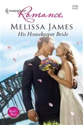 Book cover of His Housekeeper Bride by Melissa James