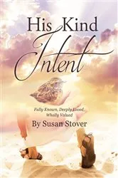 Book cover of His Kind Intent by Susan Stover