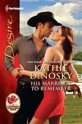 Book cover of His Marriage to Remember by Kathie DeNosky