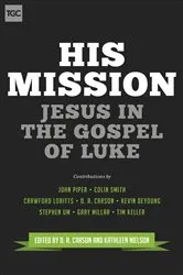 Book cover of His Mission by D. A. Carson