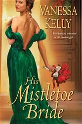 Book cover of His Mistletoe Bride by Cara Colter