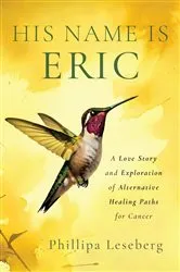 Book cover of His Name is Eric by Phillipa Leseberg