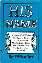 Book cover of His Name by William Dyer