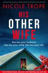 Book cover of His Other Wife by Nicole Trope
