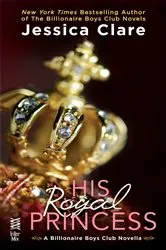 Book cover of His Royal Princess by Jessica Clare