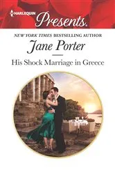 Book cover of His Shock Marriage in Greece by Jane Porter