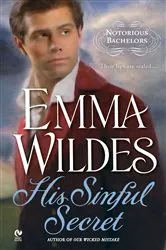 Book cover of His Sinful Secret by Emma Wildes