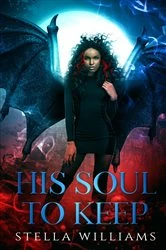Book cover of His Soul To Keep by Stella Williams