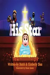 Book cover of His Star by Butch & Kimberly Dias