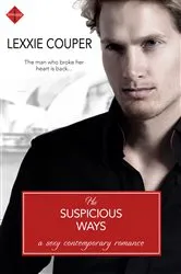 Book cover of His Suspicious Ways by Lexxie Couper
