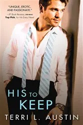 Book cover of His to Keep by Katee Robert