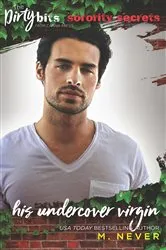 Book cover of His Undercover Virgin by M. Never