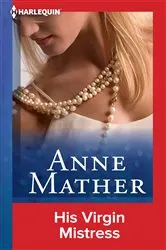 Book cover of His Virgin Mistress by Anne Mather