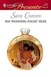 Book cover of His Wedding-Night Heir by Sara Craven