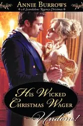 Book cover of His Wicked Christmas Wager by Annie Burrows