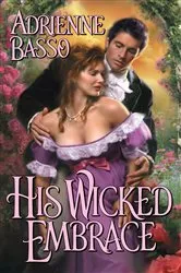 Book cover of His Wicked Embrace by Adrienne Basso