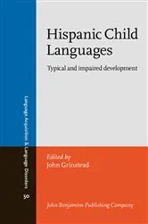 Book cover of Hispanic Child Languages by John Grinstead