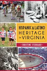 Book cover of Hispanic & Latino Heritage in Virginia by Christine Stoddard