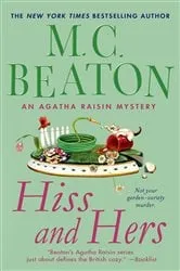 Book cover of Hiss and Hers by M. C. Beaton