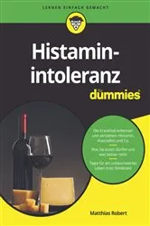 Book cover of Histaminintoleranz für Dummies by Matthias Robert