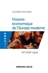 Book cover of Histoire économique de l'Europe moderne by Fulgence Delleaux