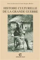Book cover of Histoire culturelle de la grande guerre by Jean-Jacques Becker