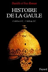 Book cover of Histoire de la Gaule by Danièle Roman