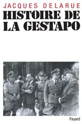 Book cover of Histoire de la Gestapo by Jacques Delarue