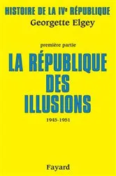 Book cover of Histoire de la IVe République by Georgette Elgey
