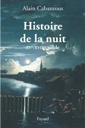 Book cover of Histoire de la nuit by Alain Cabantous