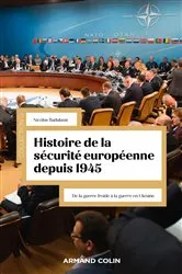 Book cover of Histoire de la sécurité européenne depuis 1945 by Nicolas Badalassi