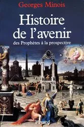 Book cover of Histoire de l'avenir by Georges Minois