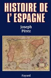 Book cover of Histoire de l'Espagne by Joseph Pérez