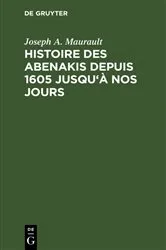 Book cover of Histoire des Abenakis depuis 1605 jusqu'à nos jours by Unknown