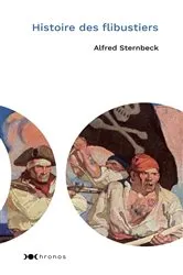 Book cover of Histoire des flibustiers by Alfred Sternbeck