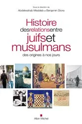 Book cover of Histoire des relations entre juifs et musulmans des origines à nos jours by Unknown