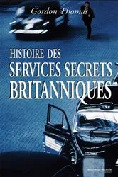 Book cover of Histoire des services secrets britanniques by Gordon Thomas