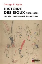 Book cover of Histoire des Sioux by Unknown
