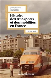 Book cover of Histoire des transports et des mobilités en France by Etienne Faugier