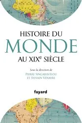 Book cover of Histoire du Monde au XIXe siècle by Sylvain Venayre