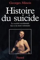 Book cover of Histoire du suicide by Georges Minois